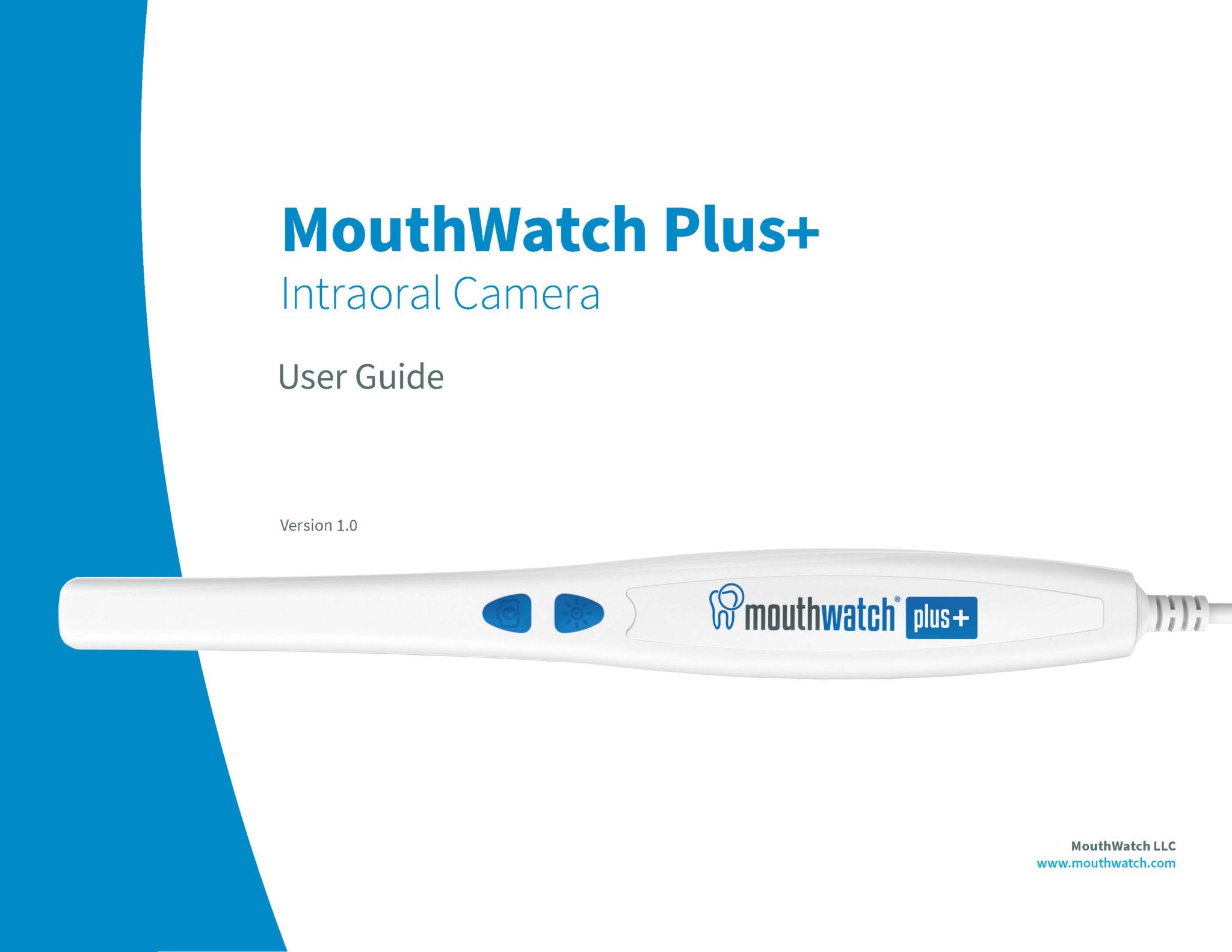 Intraoral Camera Plus+ User Guide MouthWatch