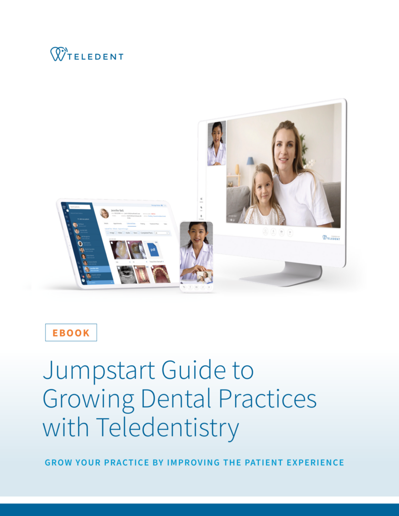 Jumpstart Guide to Growing Dental Practices with Teledentistry